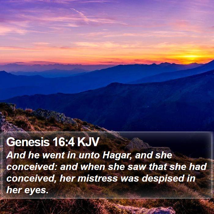 Genesis 16:4 KJV Bible Study