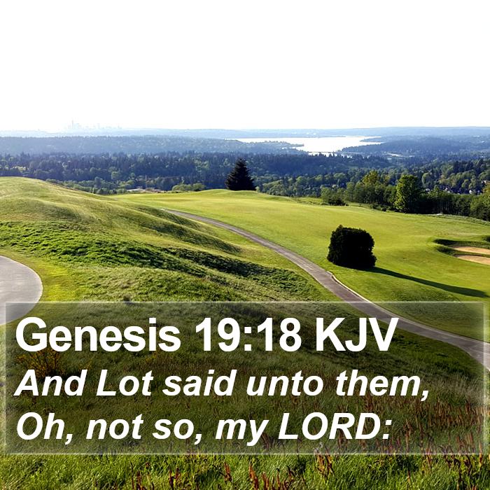 Genesis 19:18 KJV Bible Study