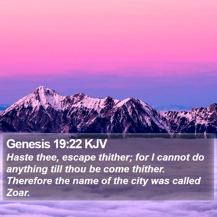 Genesis 19:22 KJV Bible Study