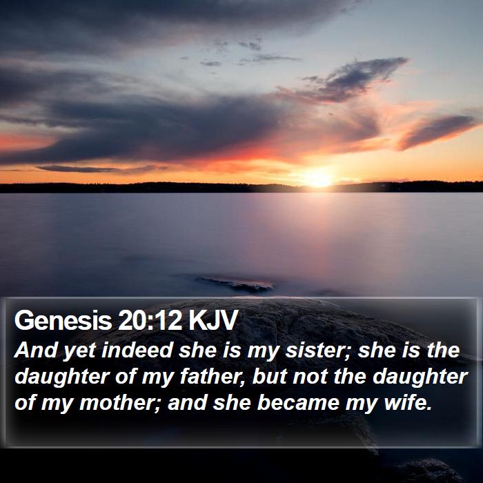 Genesis 20:12 KJV Bible Study