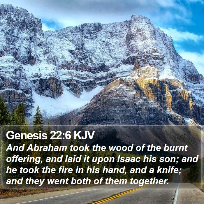 Genesis 22:6 KJV Bible Study