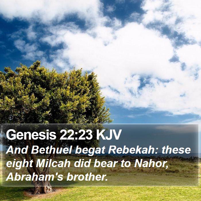 Genesis 22:23 KJV Bible Study