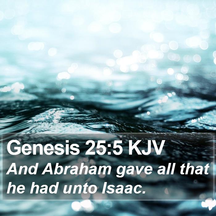 Genesis 25:5 KJV Bible Study