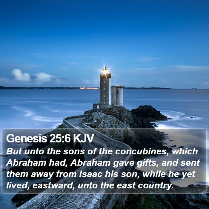 Genesis 25:6 KJV Bible Study