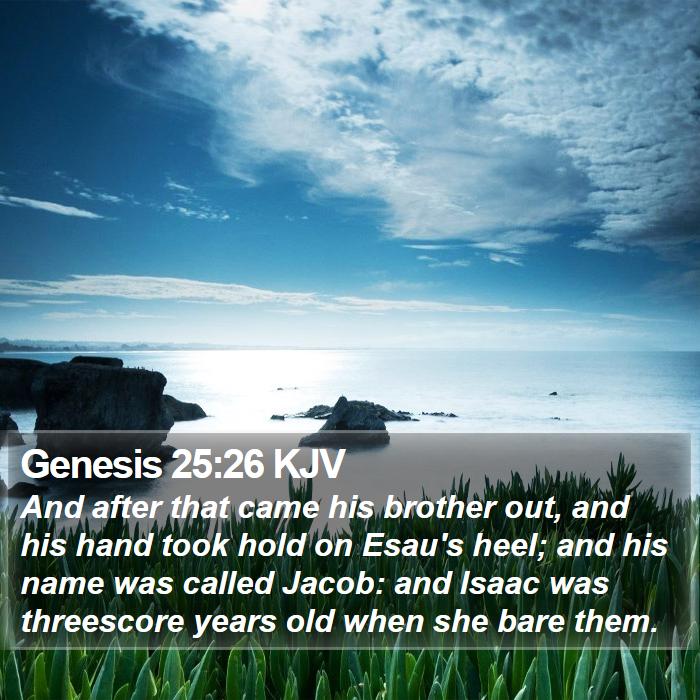 Genesis 25:26 KJV Bible Study