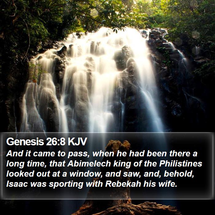 Genesis 26:8 KJV Bible Study