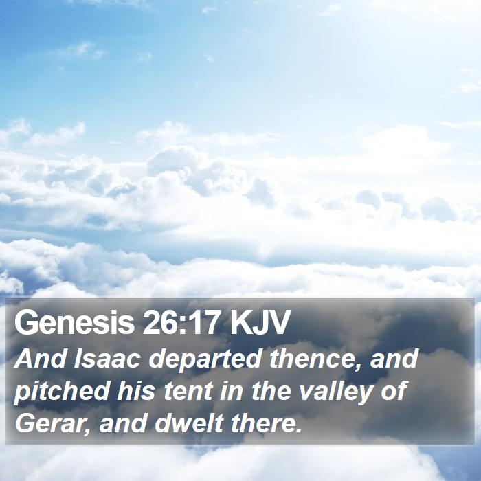 Genesis 26:17 KJV Bible Study