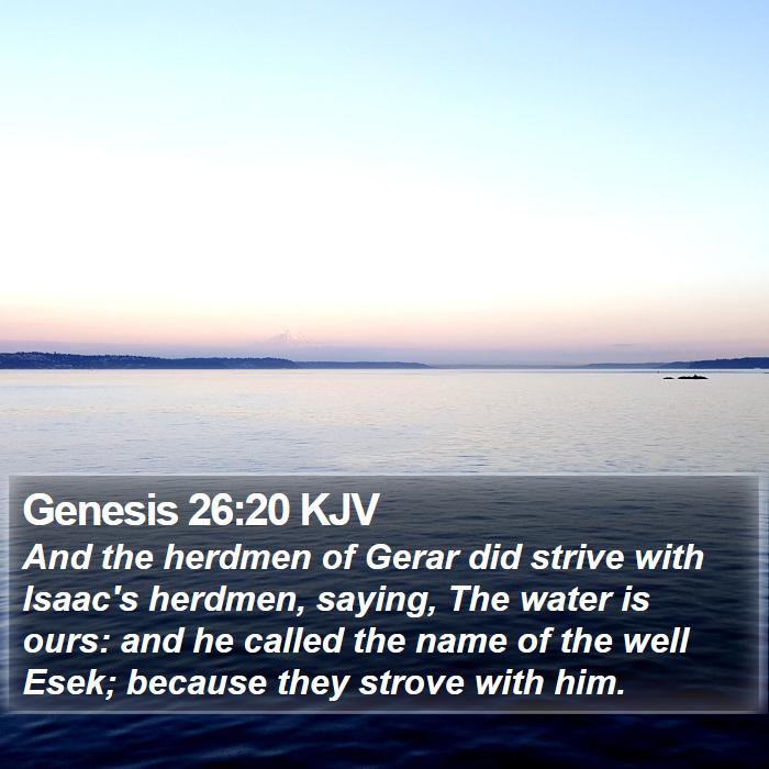 Genesis 26:20 KJV Bible Study