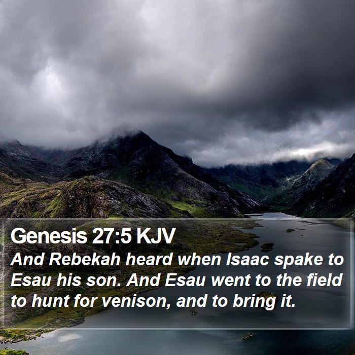 Genesis 27:5 KJV Bible Study