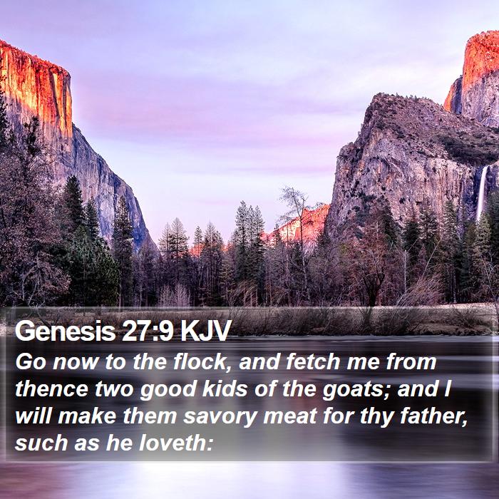 Genesis 27:9 KJV Bible Study