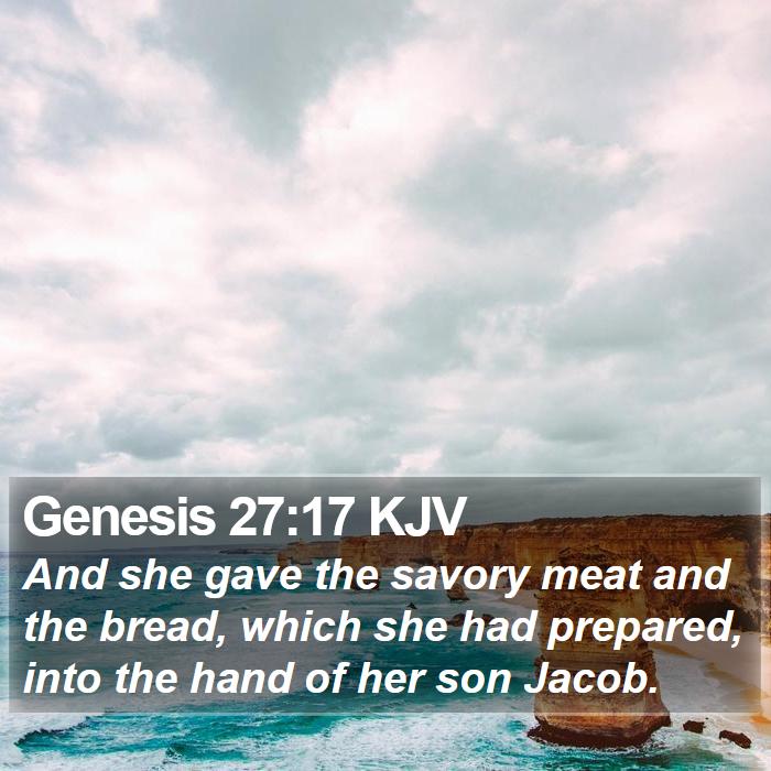 Genesis 27:17 KJV Bible Study