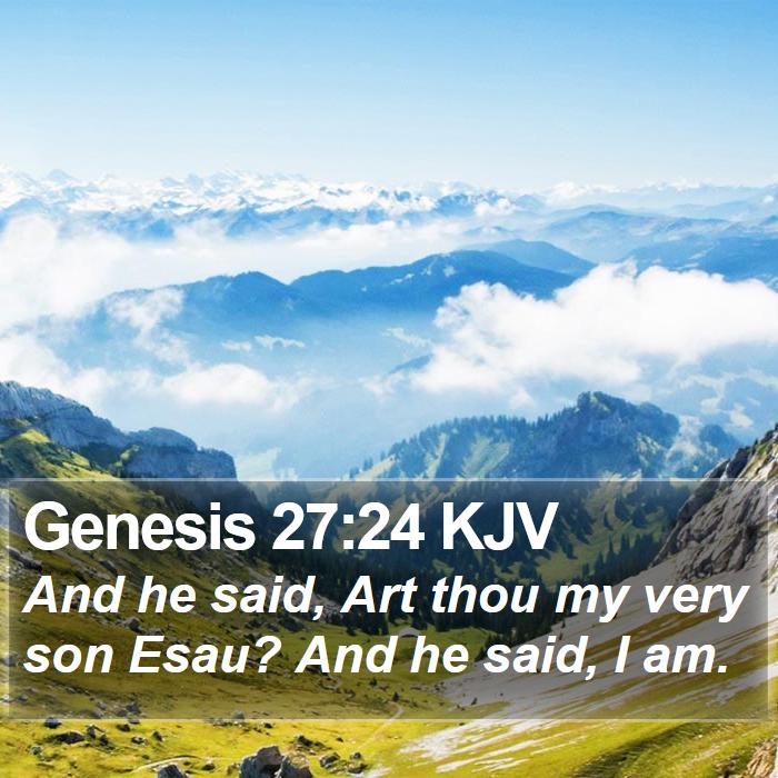 Genesis 27:24 KJV Bible Study