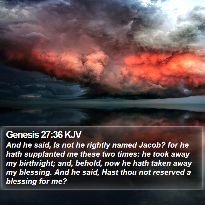 Genesis 27:36 KJV Bible Study