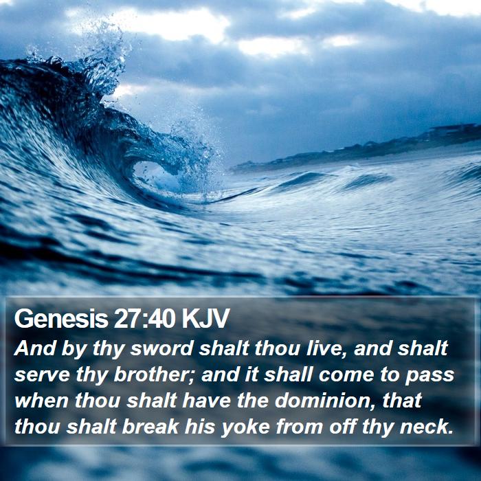 Genesis 27:40 KJV Bible Study