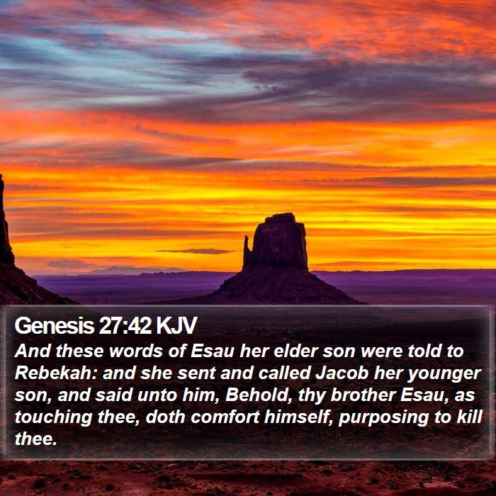 Genesis 27:42 KJV Bible Study