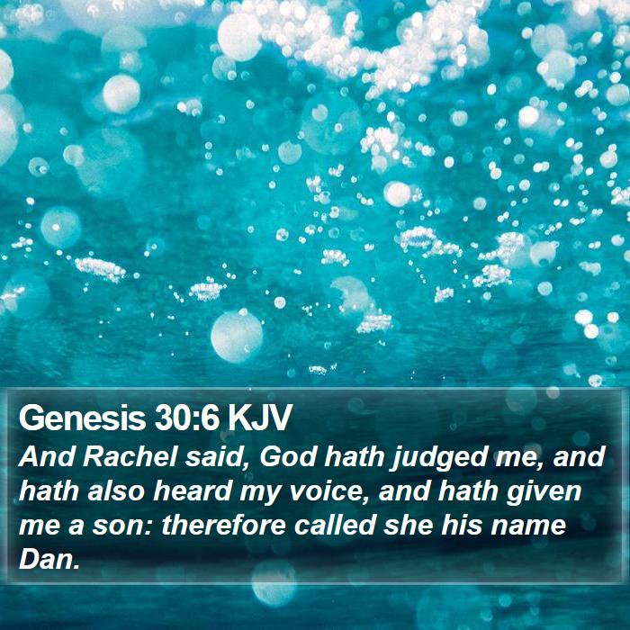 Genesis 30:6 KJV Bible Study