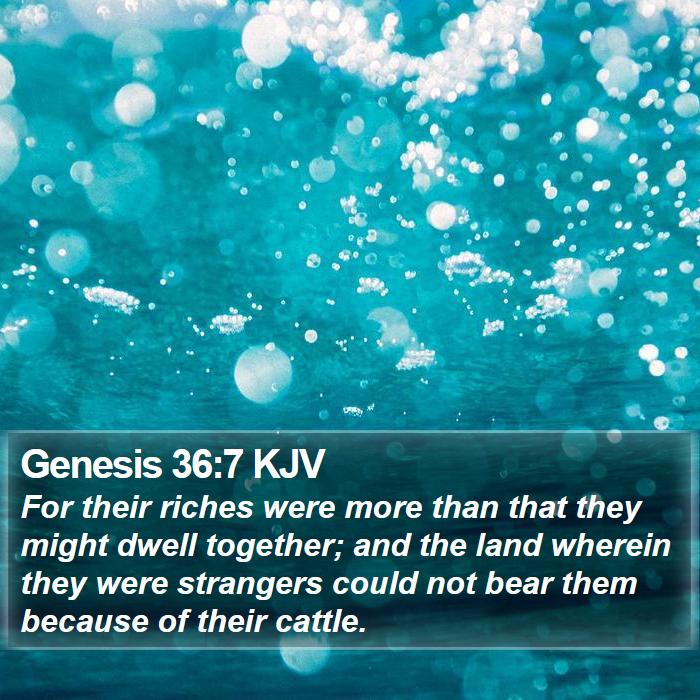 Genesis 36:7 KJV Bible Study