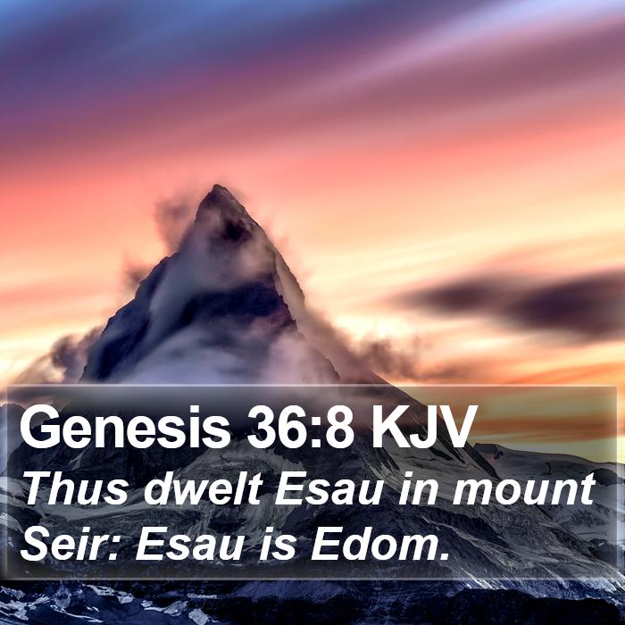 Genesis 36:8 KJV Bible Study