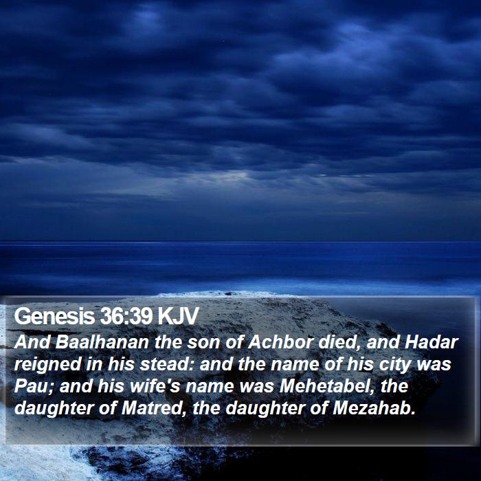 Genesis 36:39 KJV Bible Study