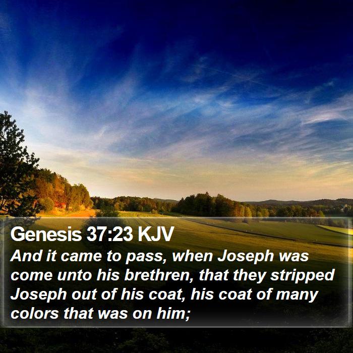 Genesis 37:23 KJV Bible Study