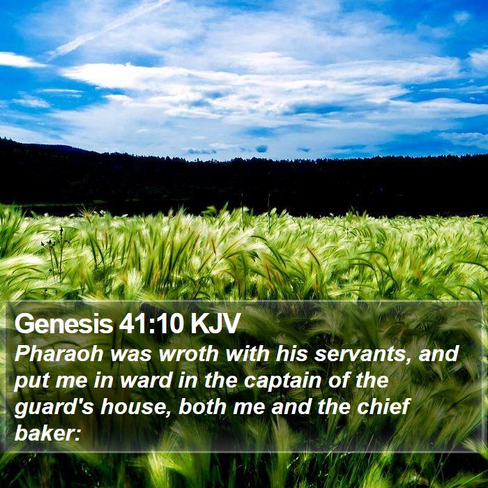 Genesis 41:10 KJV Bible Study