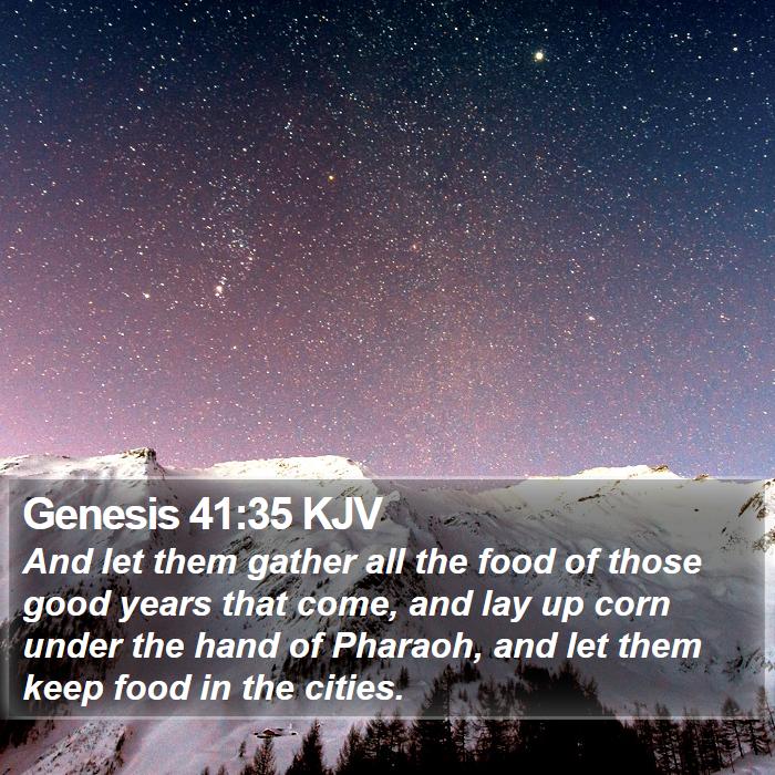 Genesis 41:35 KJV Bible Study