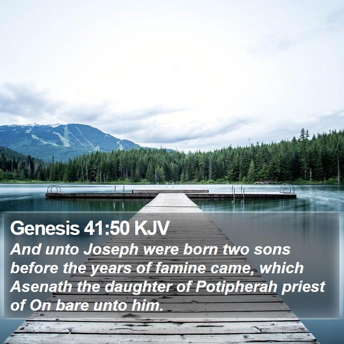 Genesis 41:50 KJV Bible Study