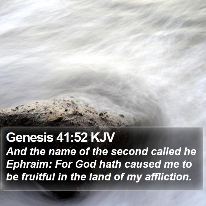 Genesis 41:52 KJV Bible Study