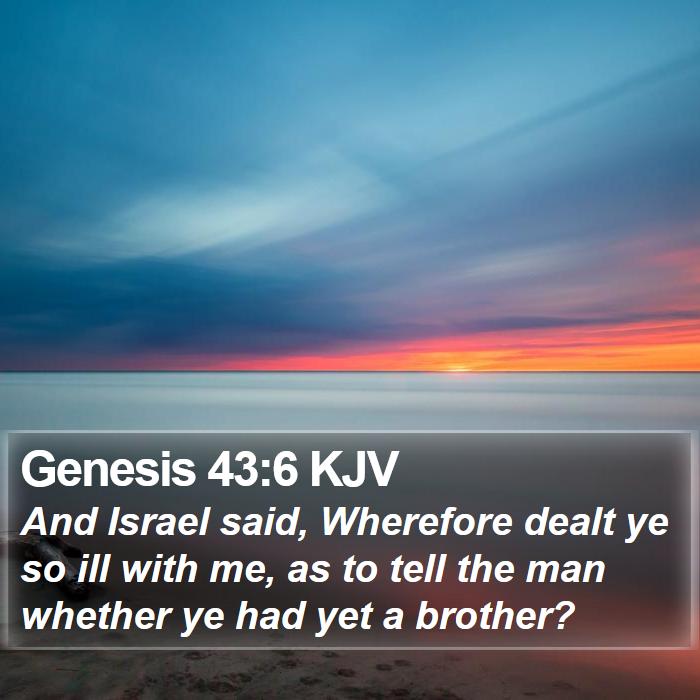 Genesis 43:6 KJV Bible Study