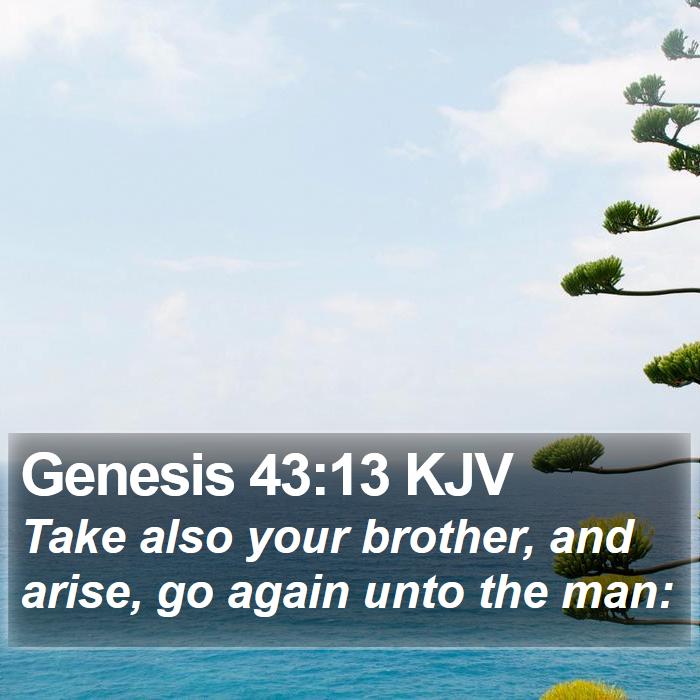 Genesis 43:13 KJV Bible Study