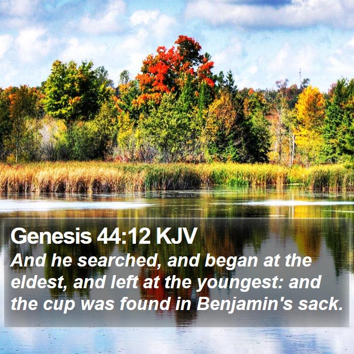 Genesis 44:12 KJV Bible Study