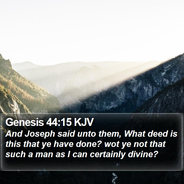 Genesis 44:15 KJV Bible Study