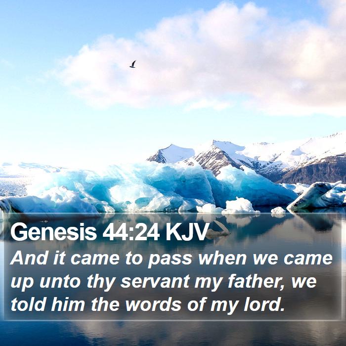 Genesis 44:24 KJV Bible Study