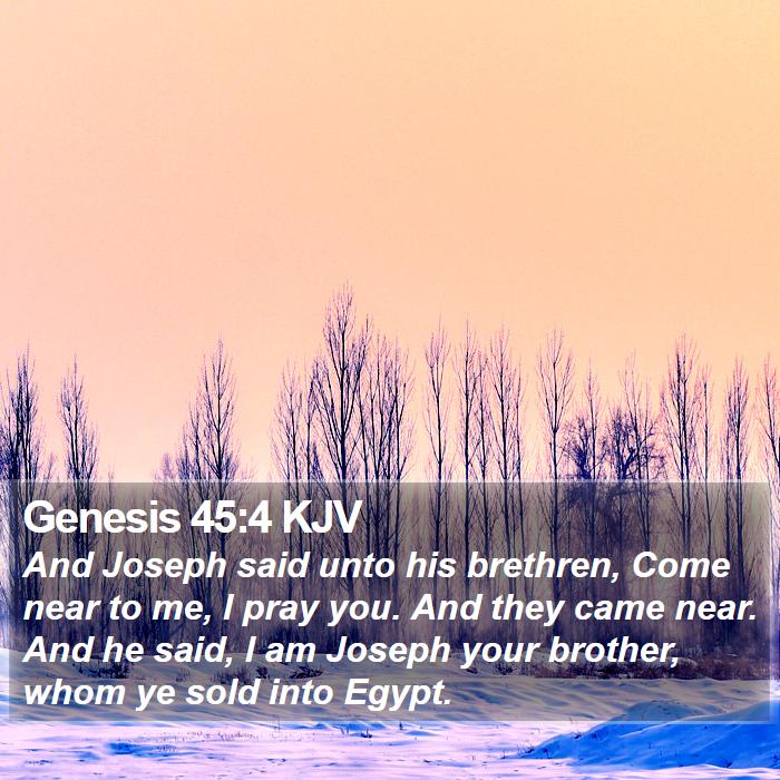 Genesis 45:4 KJV Bible Study