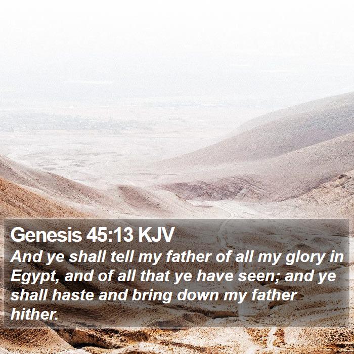 Genesis 45:13 KJV Bible Study