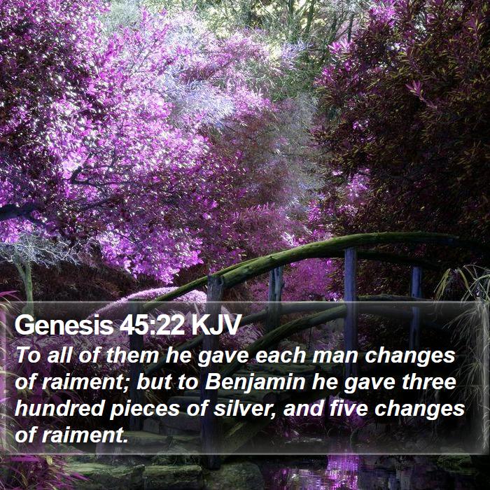 Genesis 45:22 KJV Bible Study