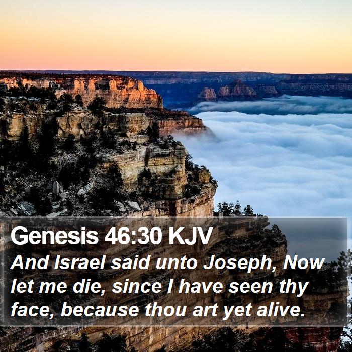 Genesis 46:30 KJV Bible Study