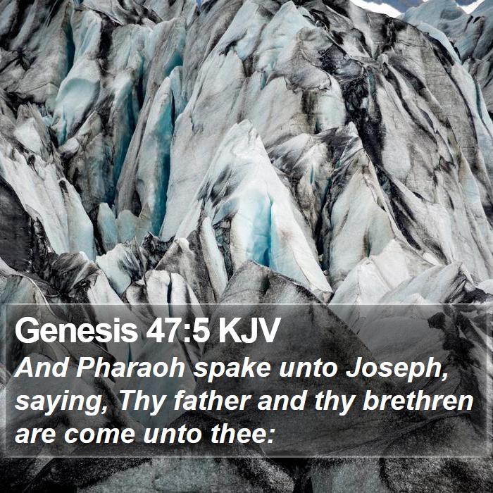 Genesis 47:5 KJV Bible Study