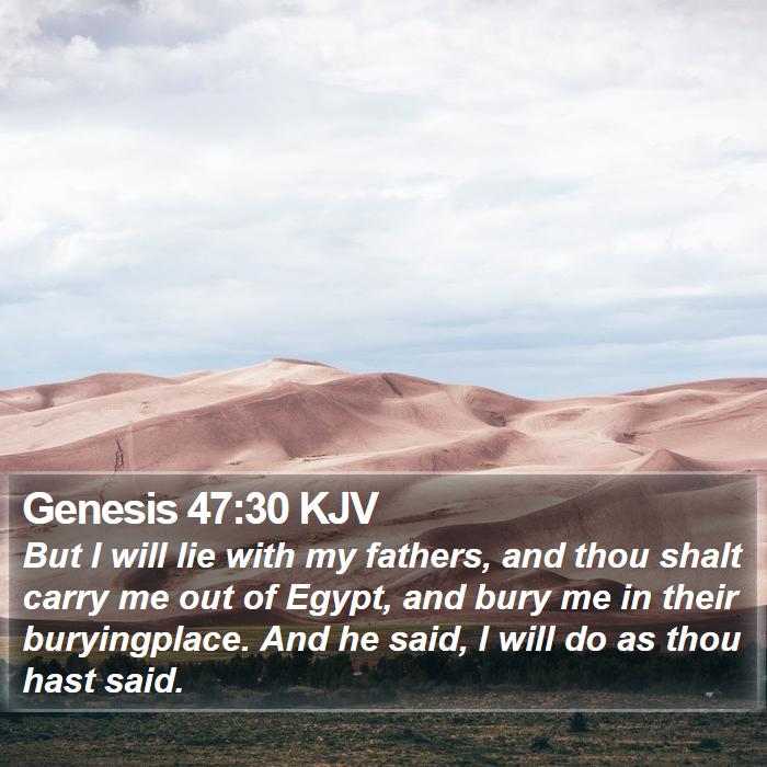 Genesis 47:30 KJV Bible Study