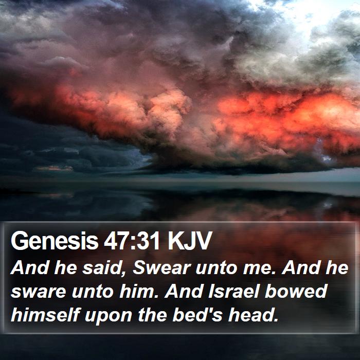 Genesis 47:31 KJV Bible Study