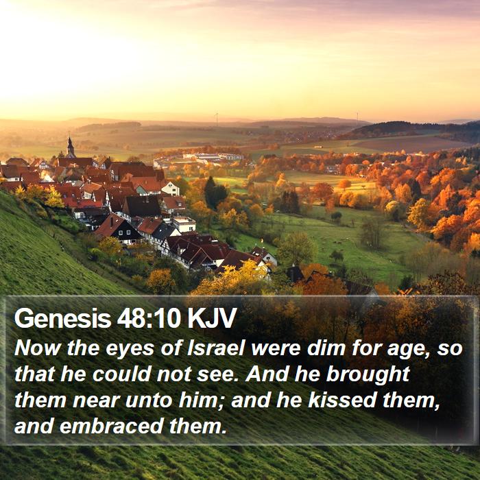 Genesis 48:10 KJV Bible Study