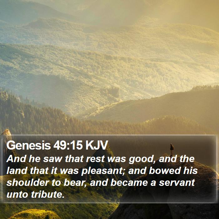 Genesis 49:15 KJV Bible Study