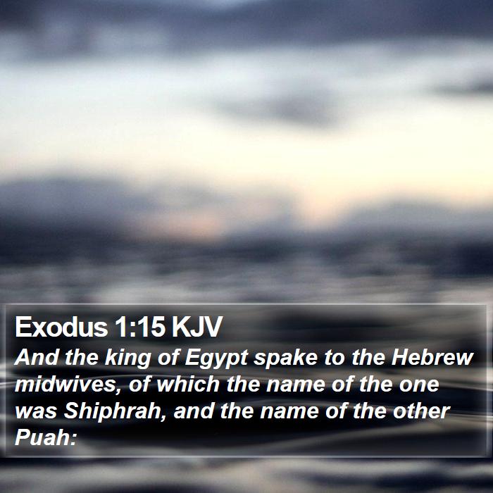 Exodus 1:15 KJV Bible Study