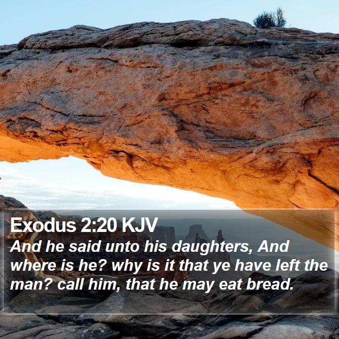 Exodus 2:20 KJV Bible Study