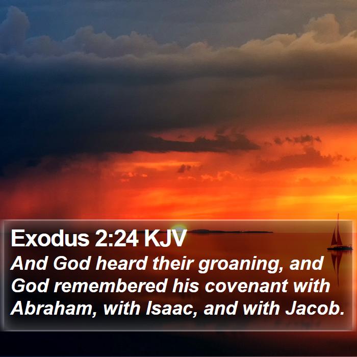 Exodus 2:24 KJV Bible Study