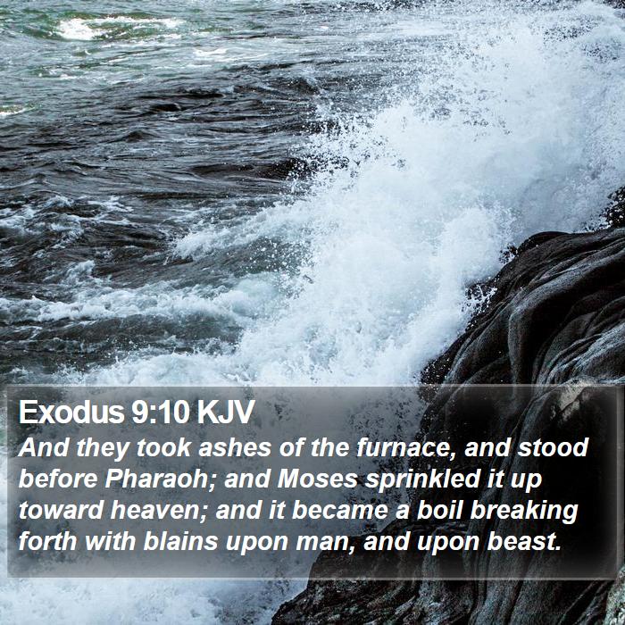 Exodus 9:10 KJV Bible Study