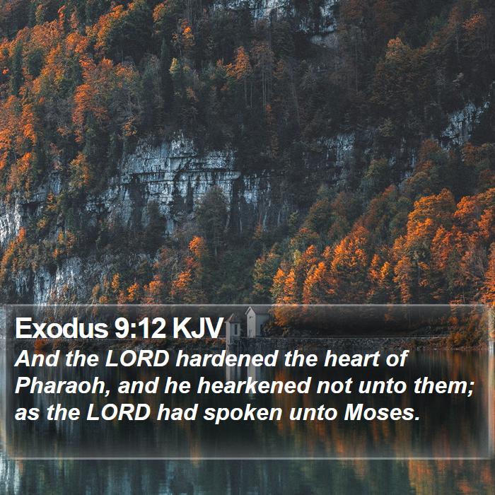 Exodus 9:12 KJV Bible Study