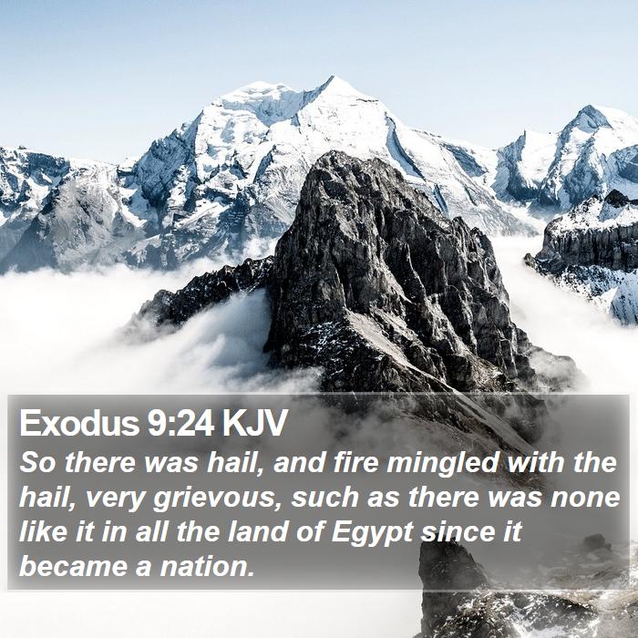 Exodus 9:24 KJV Bible Study