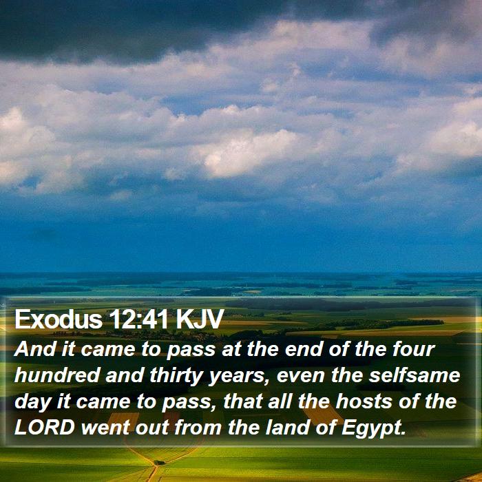 Exodus 12:41 KJV Bible Study