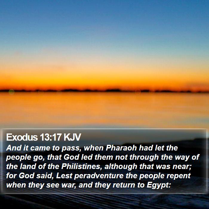 Exodus 13:17 KJV Bible Study